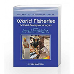 World Fisheries: A SocialEcological Analysis (Fish and Aquatic Resources) by Ommer R.E. Book-9781444334678