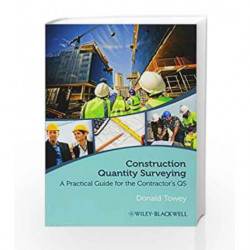 Construction Quantity Surveying: A Practical Guide for the Contractor s QS by Towey D. Book-9780470659427