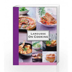 Larousse: On Cooking by Larousse E Book-9781118349960