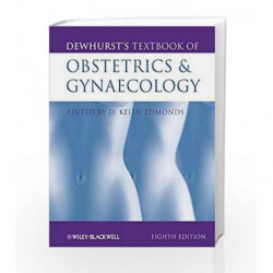 Dewhurst s Textbook of Obstetrics and Gynaecology by Edmonds K. Book-9780470654576