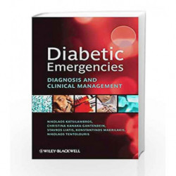 Diabetic Emergencies: Diagnosis and Clinical Management by Katsilambros N. Book-9780470655917