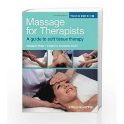 Massage for Therapists: A Guide to Soft Tissue Therapy by Hollis M. Book-9781405159166