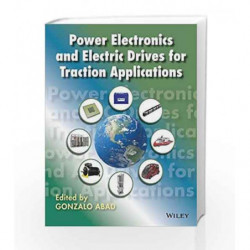 Power Electronics and Electric Drives for Traction Applications by Abad G Book-9781118954423