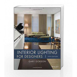 Interior Lighting for Designers by Gordon G. Book-9780470114223