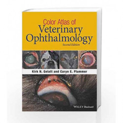 Color Atlas of Veterinary Ophthalmology by Gelatt K.N. Book-9781119239444