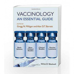 Vaccinology: An Essential Guide by Milligan G N Book-9780470656167