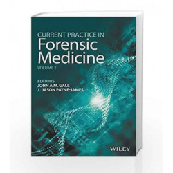 Current Practice in Forensic Medicine: 2 by Gall J A M Book-9781118455982