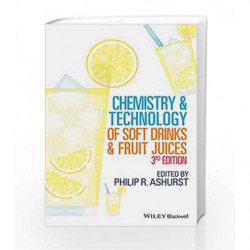 Chemistry and Technology of Soft Drinks and Fruit Juices by Ashurst P.R. Book-9781444333817