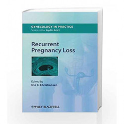 Recurrent Pregnancy Loss (GIPGynaecology in Practice) by Christiansen Book-9780470672945