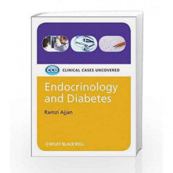 Endocrinology and Diabetes: Clinical Cases Uncovered by Ajjan R. Book-9781405157261