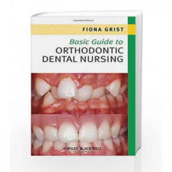 Basic Guide to Orthodontic Dental Nursing (Basic Guide Dentistry Series) by Carroll Book-9781444333183