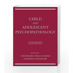 Child and Adolescent Psychopathology by Beauchaine T P Book-9781119169956