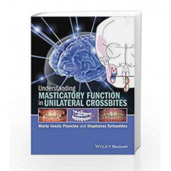Understanding Masticatory Function in Unilateral Crossbites by Piancino M G Book-9781118971871