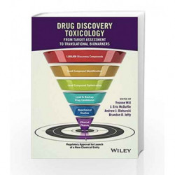Drug Discovery Toxicology: From Target Assessment to Translational Biomarkers by Will Book-9781119053330