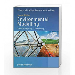 Environmental Modelling: Finding Simplicity in Complexity by Wainwright Book-9780470749111