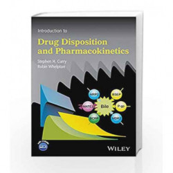 Introduction to Drug Disposition and Pharmacokinetics by Curry S H Book-9781119261049