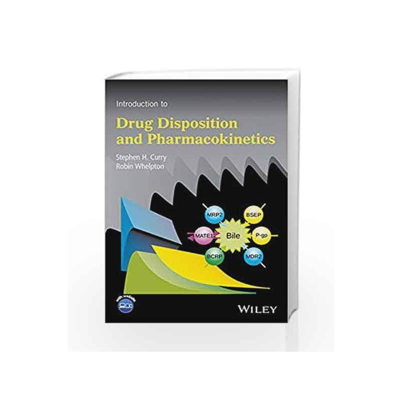 Introduction to Drug Disposition and Pharmacokinetics by Curry S H Book-9781119261049