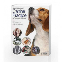 BSAVA Manual of Canine Practice: A Foundation Manual (BSAVA British Small Animal Veterinary Association) by Hutchinson T. Book-9
