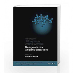 Handbook of Reagents for Organic Synthesis: Reagents for Organocatalysis by Rovis T Book-9781119061007