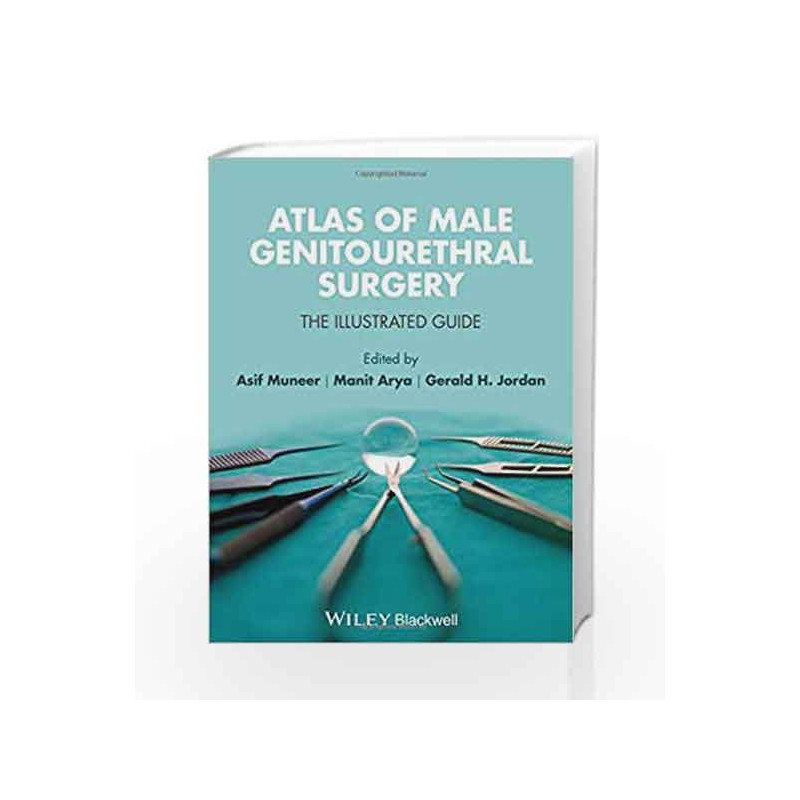 Atlas of Male Genitourethral Surgery: The Illustrated Guide by Muneer Book-9781444335569