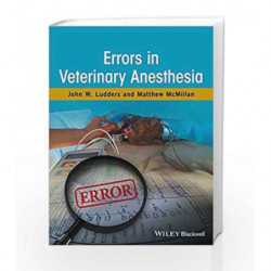 Errors in Veterinary Anesthesia by Ludders J.W. Book-9781119259718