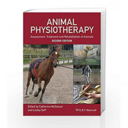 Animal Physiotherapy: Assessment, Treatment and Rehabilitation of Animals by Mcgowan Book-9781118852323
