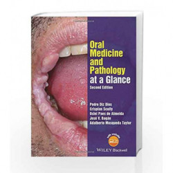 Oral Medicine and Pathology at a Glance (At a Glance (Dentistry)) by Dios P D Book-9781119121343