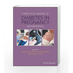 A Practical Manual of Diabetes in Pregnancy (Practical Manual of Series) by Mccance D.R. Book-9781119043768