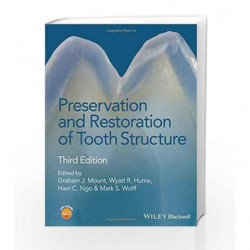 Preservation and Restoration of Tooth Structure by Mount G.J. Book-9781118766590