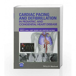Cardiac Pacing and Defibrillation in Pediatric and Congenital Heart Disease by Shah M Book-9780470671092