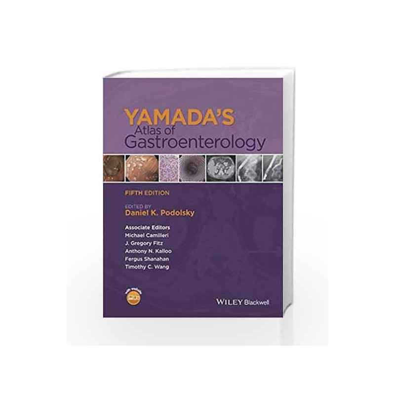 Yamada s Atlas of Gastroenterology by Podolsky D K Book-9781118496435