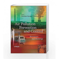 Air Pollution Prevention and Control: Bioreactors and Bioenergy by Kennes C Book-9781119943310