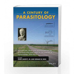 A Century of Parasitology: Discoveries, Ideas and Lessons Learned by Scientists Who Published in The Journal of Parasitology, 19