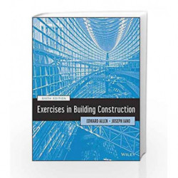 Exercises in Building Construction by Allen E. Book-9781118653289