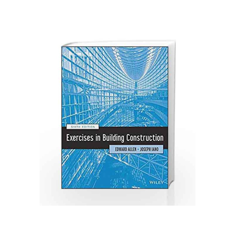 Exercises in Building Construction by Allen E. Book-9781118653289