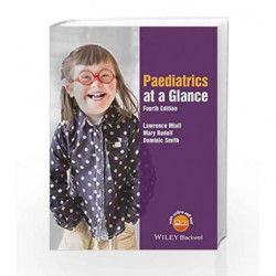 Paediatrics at a Glance by Maill L Book-9781118947838
