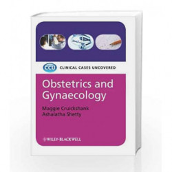 Obstetrics and Gynaecology: Clinical Cases Uncovered by Cruickshank M. Book-9781405186711