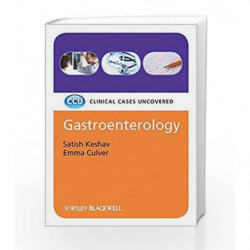Gastroenterology: Clinical Cases Uncovered by Keshav S Book-9781405169752