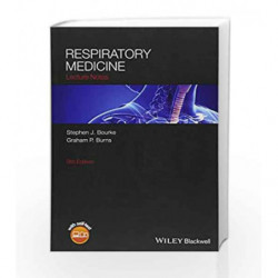 Lecture Notes: Respiratory Medicine by Bourke S J Book-9781118652329