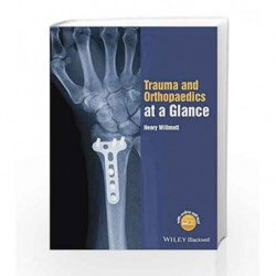 Trauma and Orthopaedics at a Glance by Willmott Book-9781118802533