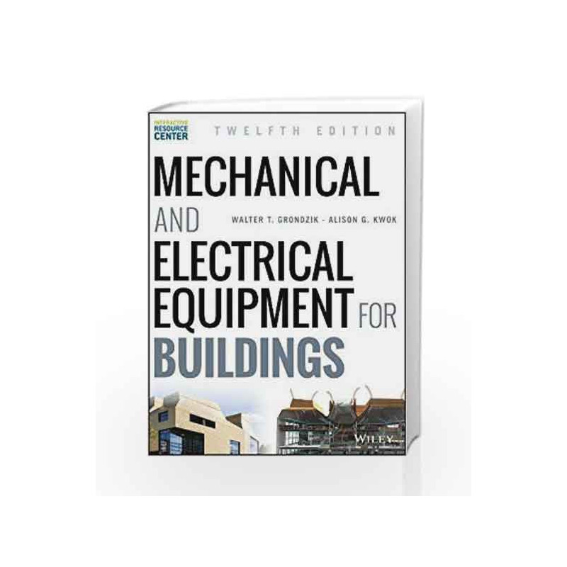 Mechanical and Electrical Equipment for Buildings by Grondzik Book-9781118615904