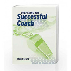 Preparing the Successful Coach by Garrett Book-9780763740993