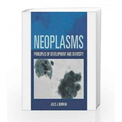 Neoplasms: Principles Of Development And Diversity by Berman Book-9780763755706