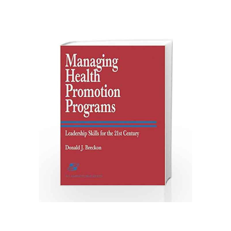 Managing Health Promotion Programs by Breckon D.J. Book-9780763734114