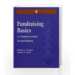 Fundraising Basics: A Complete Guide by Ciconte B.L. Book-9780763734466