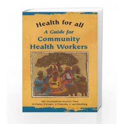 A Guide for Community Health Workers (Health for All) by Clarke M. Book-9780702157059