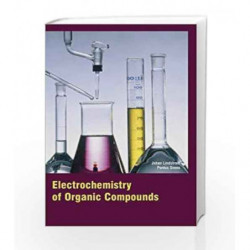 Electrochemistry of Organic Compounds by Lindstrom J Book-9781781635551