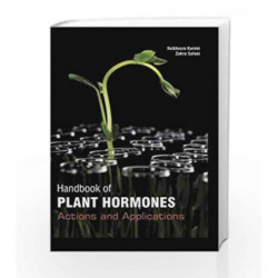 Handbook of Plant Hormones : Actions and Applications (2 Volumes) by Gray W M Book-9781781634752
