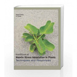 Handbook of Abiotic Stress Adaptation in Plants: Techniques and Responses (2 Volumes) by Zhang H Book-9781781634820