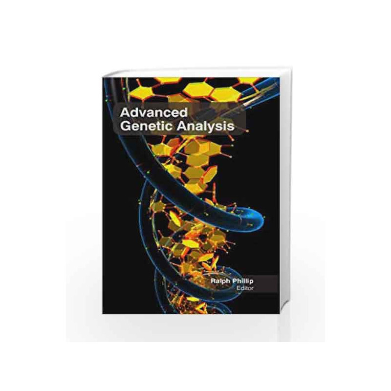Advanced Genetic Analysis (Hb 2017) by Phillip R Book-9781781632550